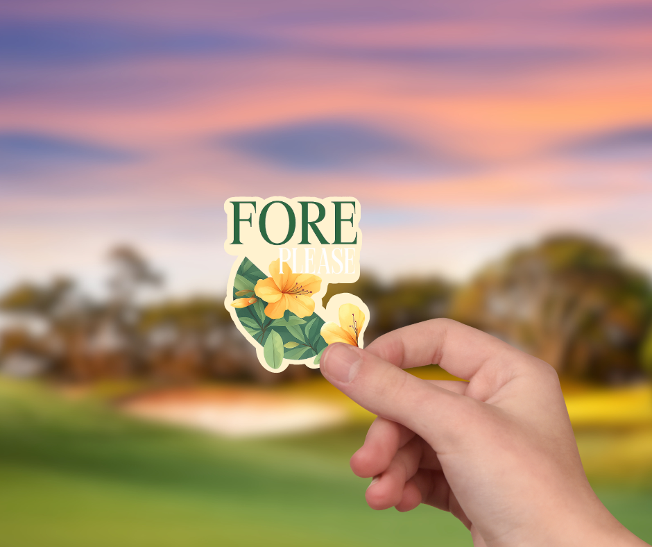 Fore Please - Augusta Inspired Sticker