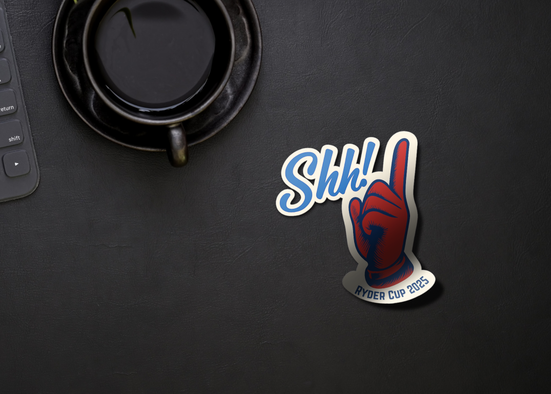 Shhh! Ryder Cup Sticker